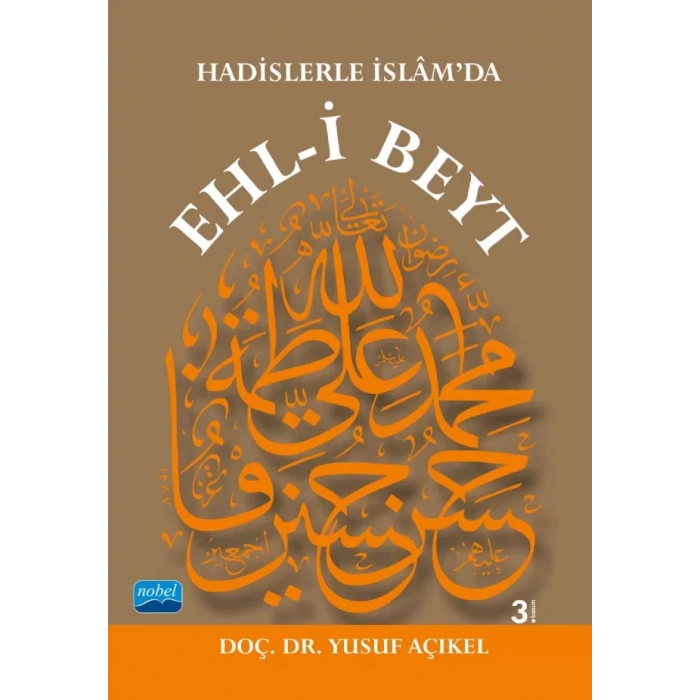 Hadislerle İslâm’da EHL-İ BEYT