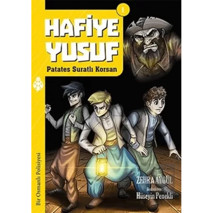 Hafiye Yusuf 1: Patates Suratlı Korsan