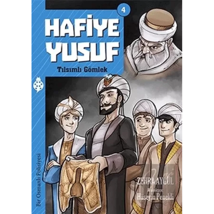 Hafiye Yusuf 4: Tılsımlı Gömlek