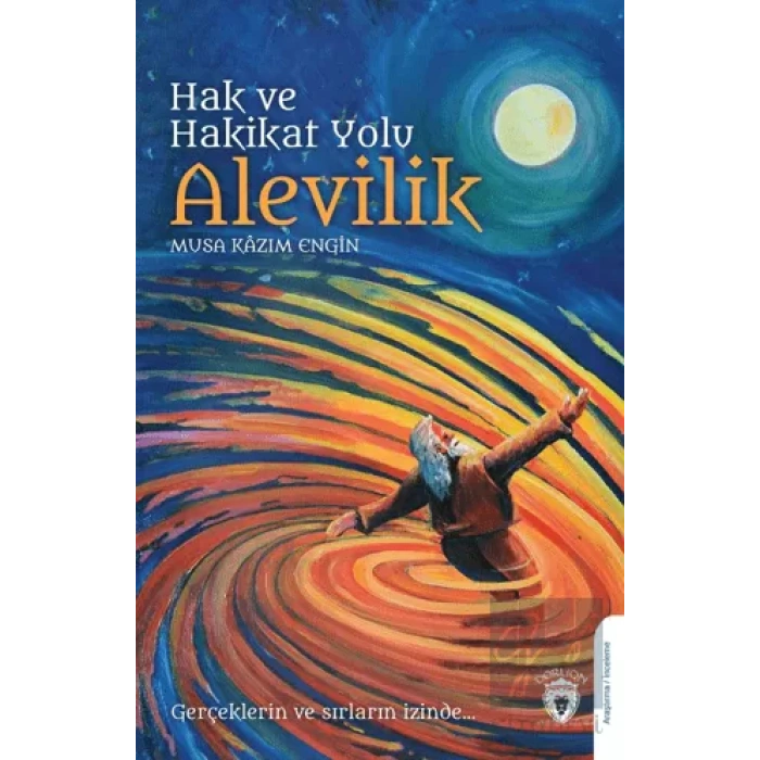 Hak ve Hakikat Yolu Alevilik