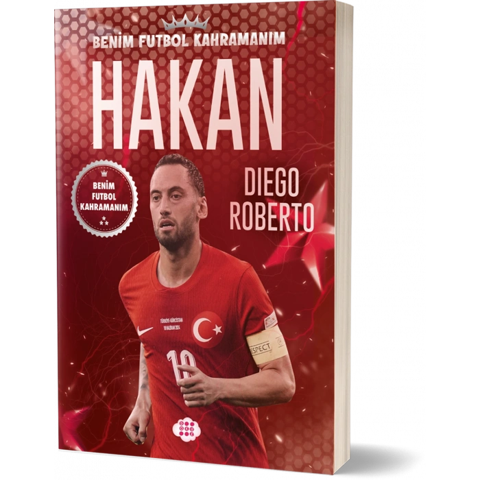 Hakan Çalhanoğlu – Benim Futbol Kahramanım