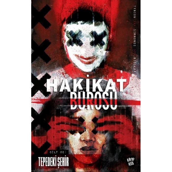 Hakikat Bürosu Cilt 2 - Tepedeki Şehir