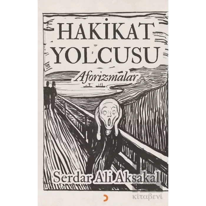 Hakikat Yolcusu - Aforizmalar