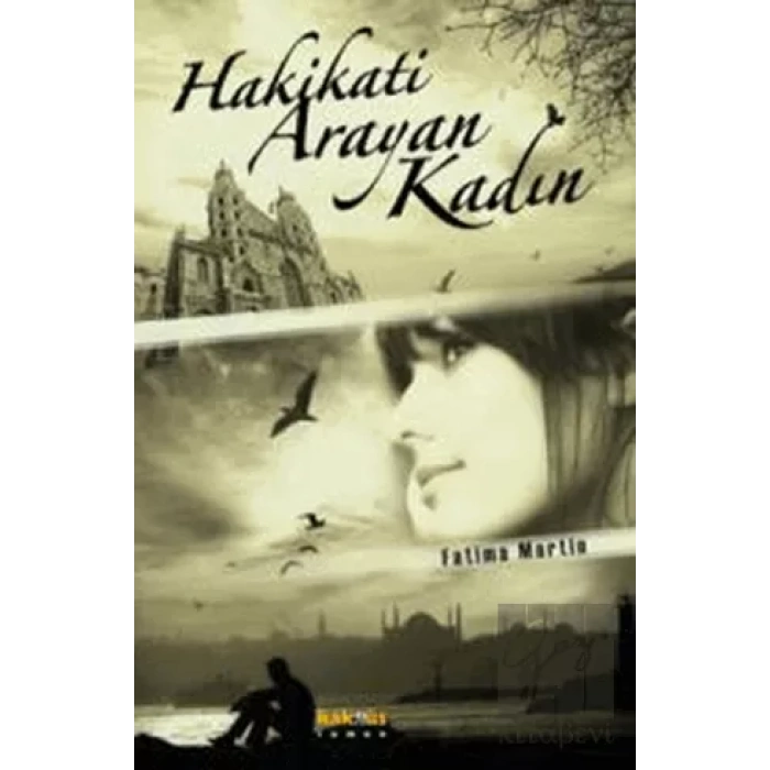 Hakikati Arayan Kadın