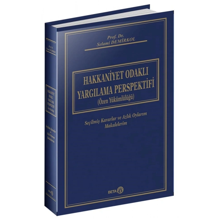 Hakkaniyet Odaklı Yargılama Perspektefi (Özen Yükümlülüğü)