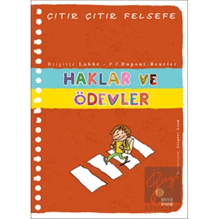 Çıtır Çıtır Felsefe Serisi 15 - Haklar ve Ödevler