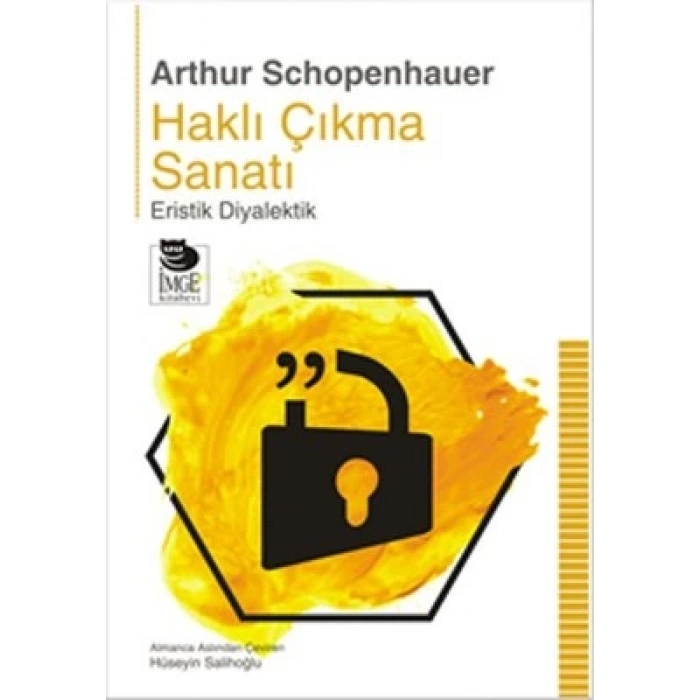 Haklı Çıkma Sanatı - Eristik Diyalektik