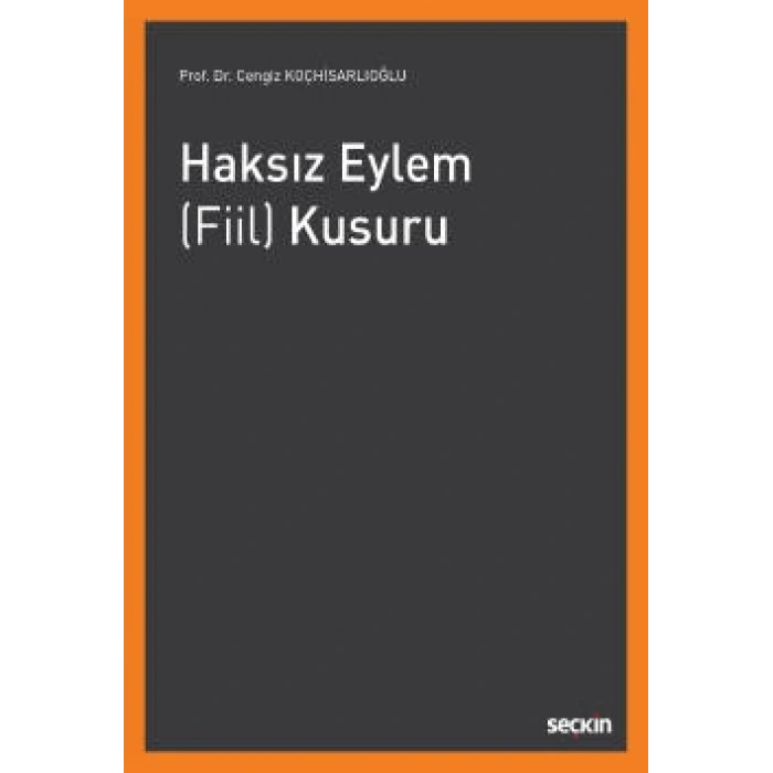 Haksız Eylem (Fiil) Kusuru