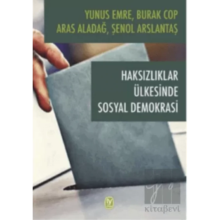 Haksızlıklar Ülkesinde Sosyal Demokrasi