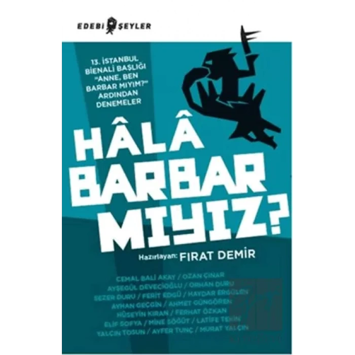Hala Barbar mıyız?