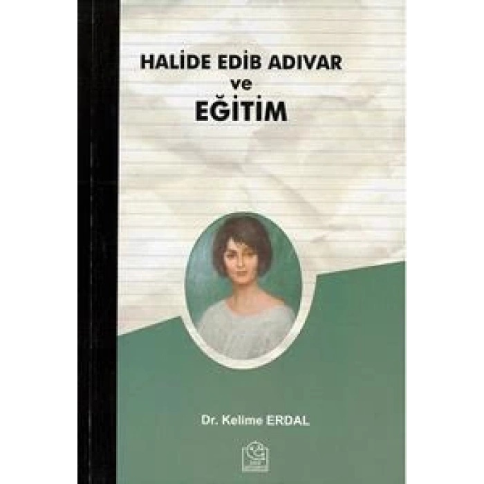 Halide Edib Adıvar ve Eğitim