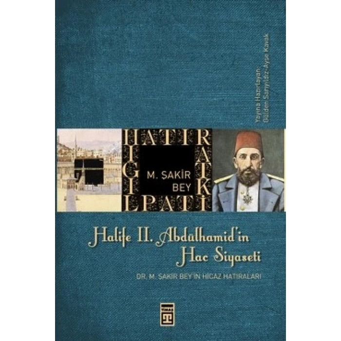 Halife 2. Abdülhamit’in Hac Siyaseti