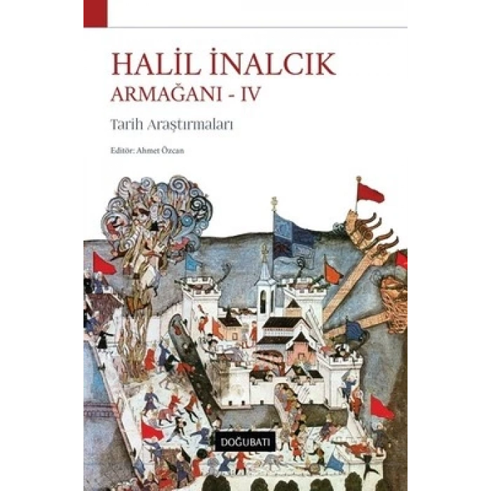 Halil İnalcık Armağanı - 4