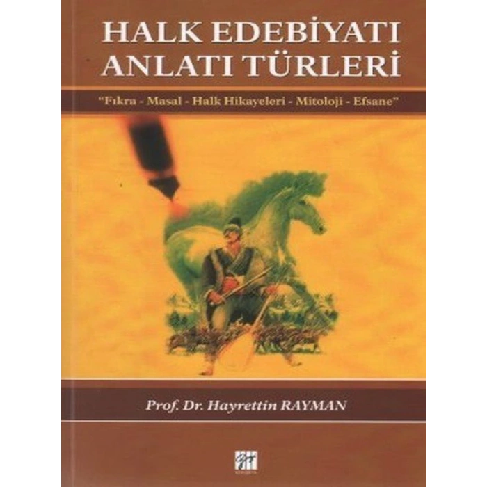 Halk Edebiyatı Anlatı Türleri - Hayrettin Rayman