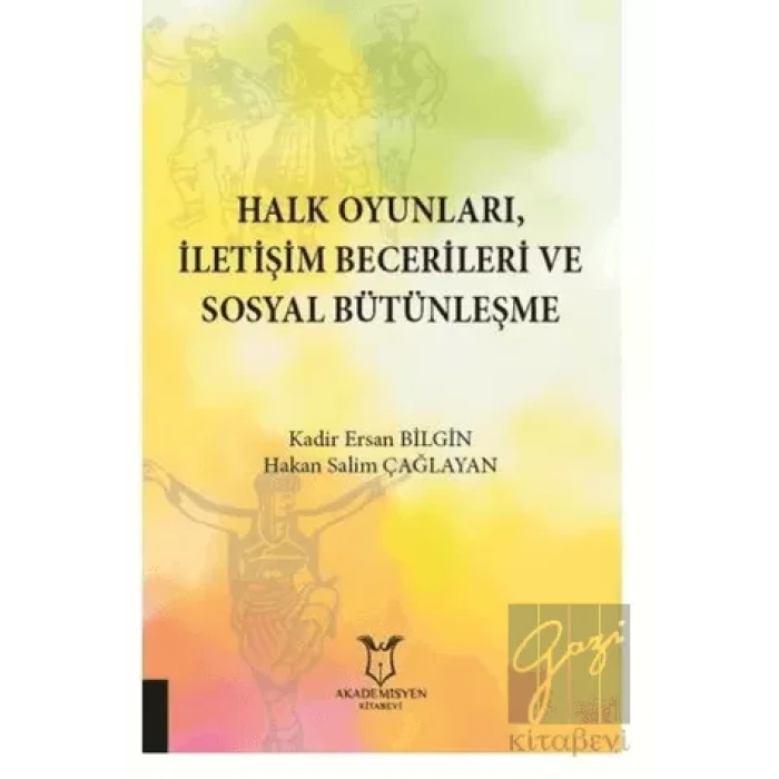 Halk Oyunları İletişim Becerileri ve Sosyal Bütünleşme