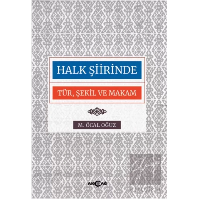 Halk Şiirinde Tür Şekil ve Makam