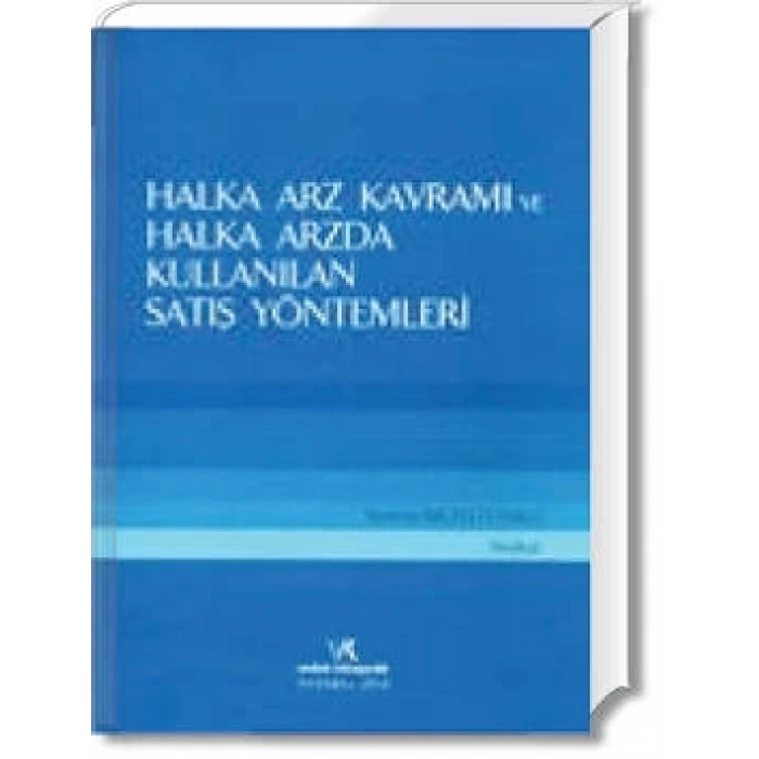 HALKA ARZ KAV. VE HALKA ARZDA KUL.SATIŞ YÖNTEMLERİ