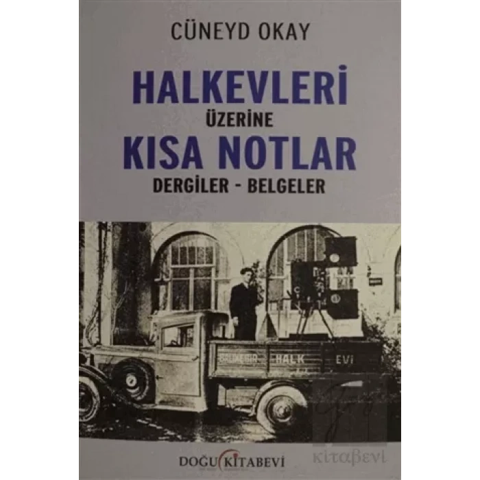 Halkevleri Üzerine Kısa Notlar