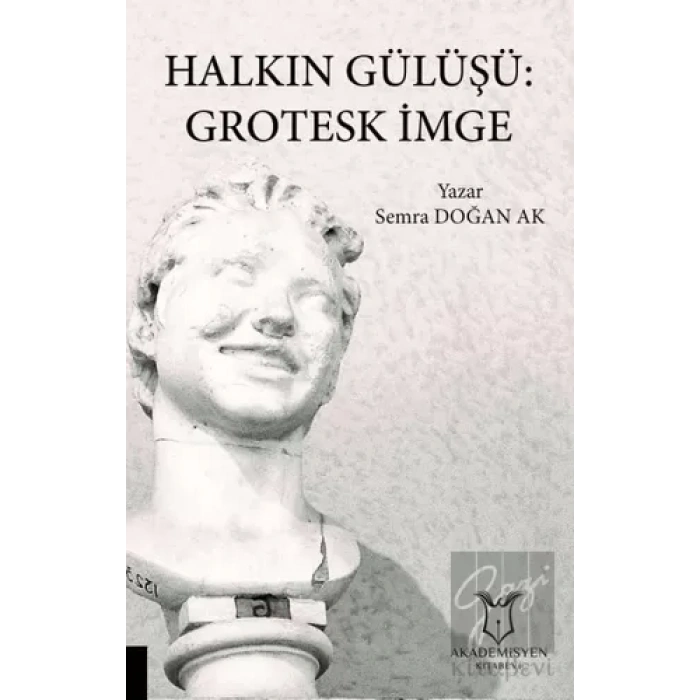 Halkın Gülüşü: Grotesk İmge