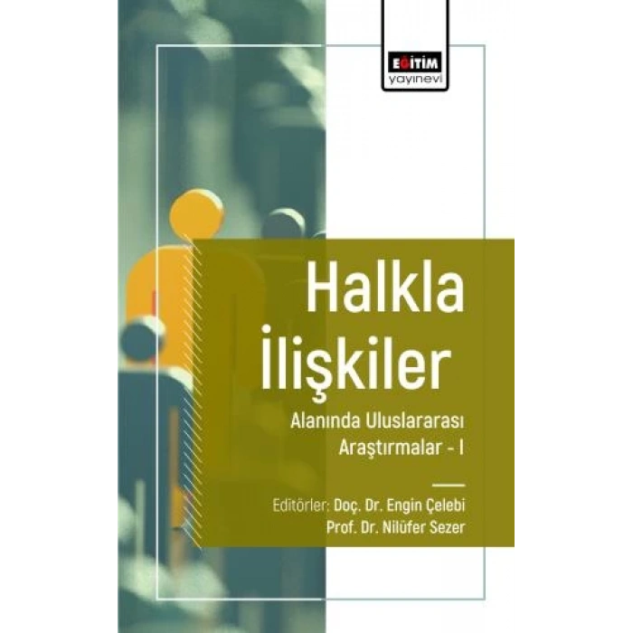 Halkla İlişkiler Alanında Uluslararası Araştırmalar I