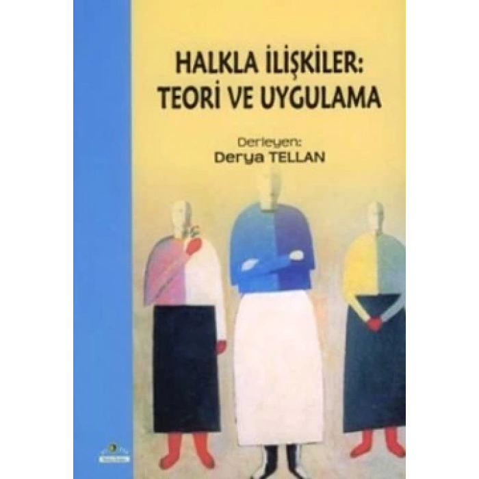 Halkla İlişkiler: Teori ve Uygulama