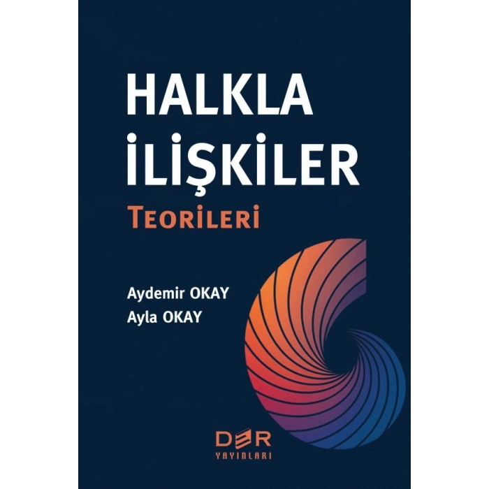 HALKLA İLİŞKİLER TEORİLERİ * - Der
