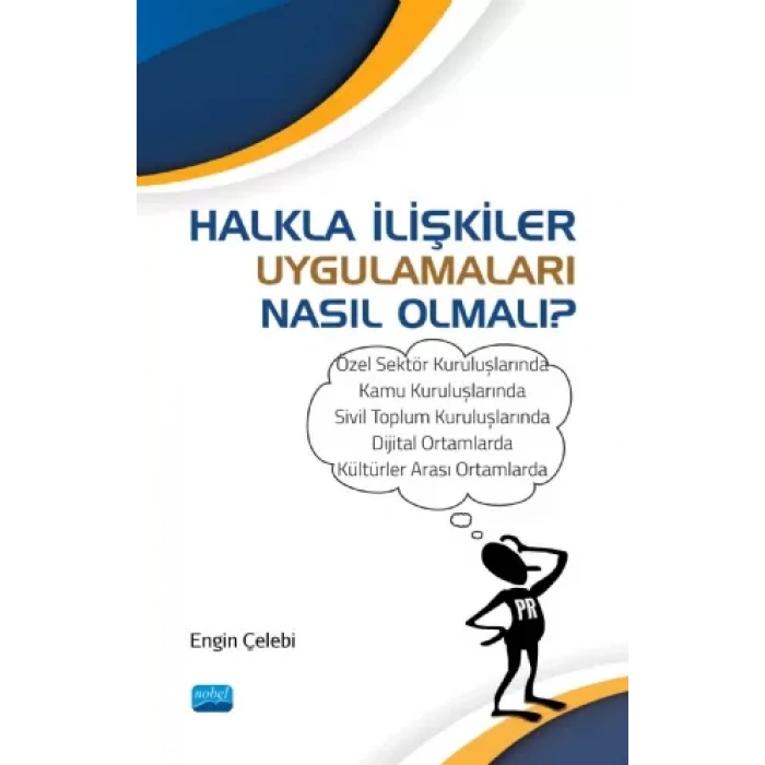 Halkla İlişkiler Uygulamaları Nasıl Olmalı?