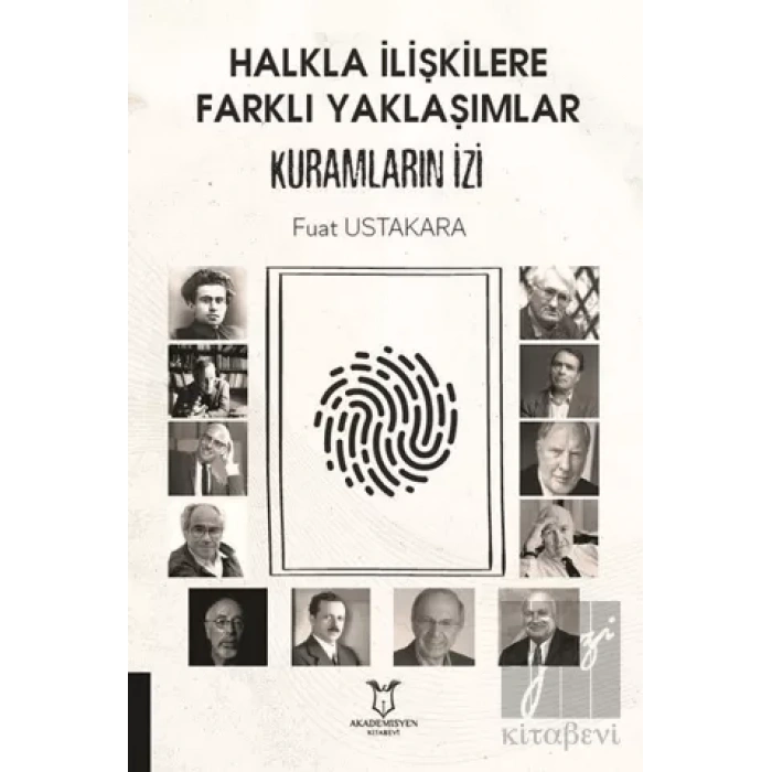 Halkla İlişkilere Farklı Yaklaşımlar Kuramların İzi