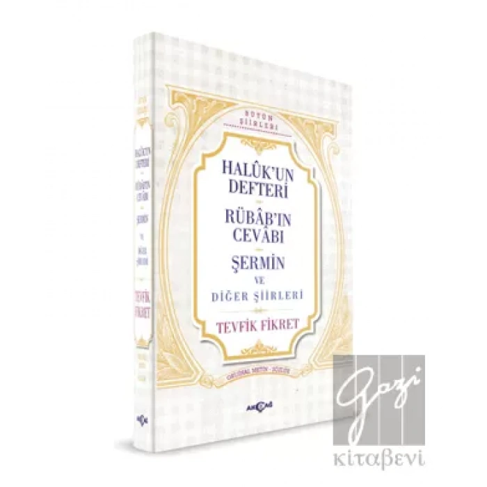 Halukun Defteri Rübabın Cevabı Şermin ve Diğer Şiirleri