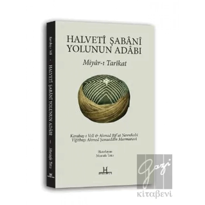 Halveti Şabani Yolunun Adabı
