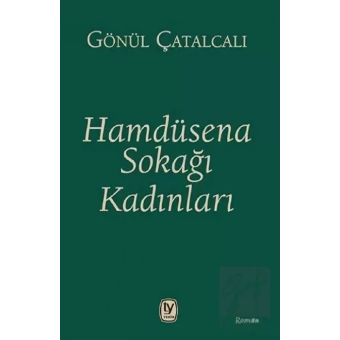 Hamdüsena Sokağı Kadınları