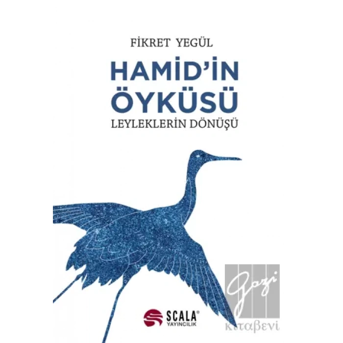 Hamid’in Öyküsü - Leyleklerin Dönüşü