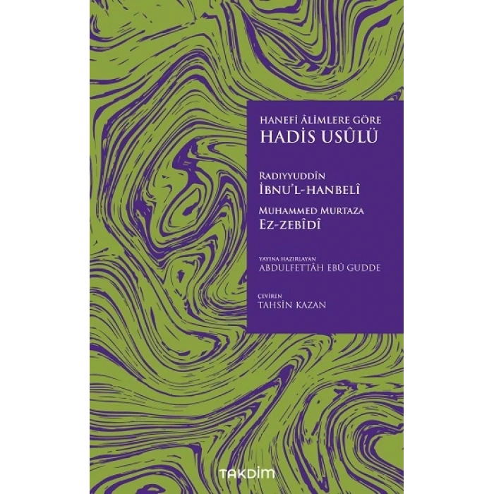 Hanefi Alimlere Göre Hadis Usulü
