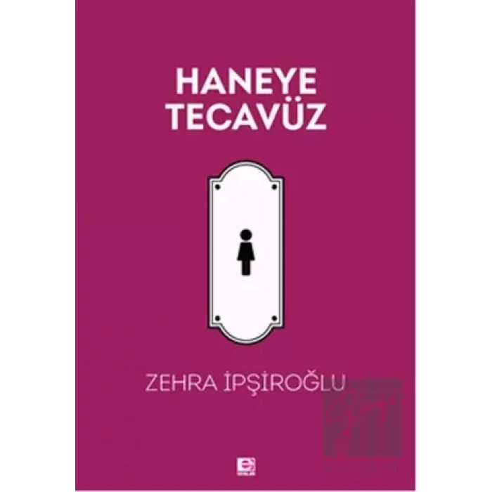 Haneye Tecavüz