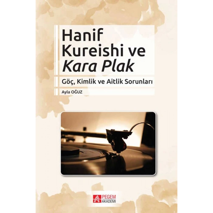 Hanif Kureishi ve Kara Plak
