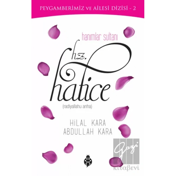 Hanımlar Sultanı Hz. Hatice