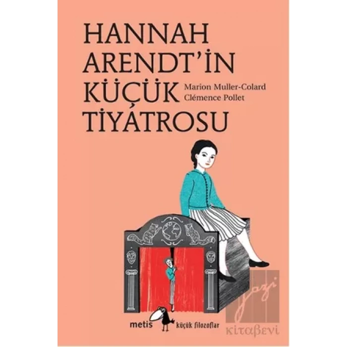 Hannah Arendtin Küçük Tiyatrosu