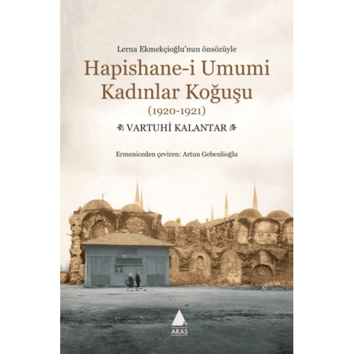 Hapishane i Umumi Kadınlar Koğuşu 1920 1921