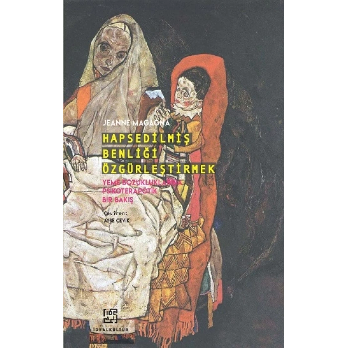 Hapsedilmiş Benliği Özgürleştirmek