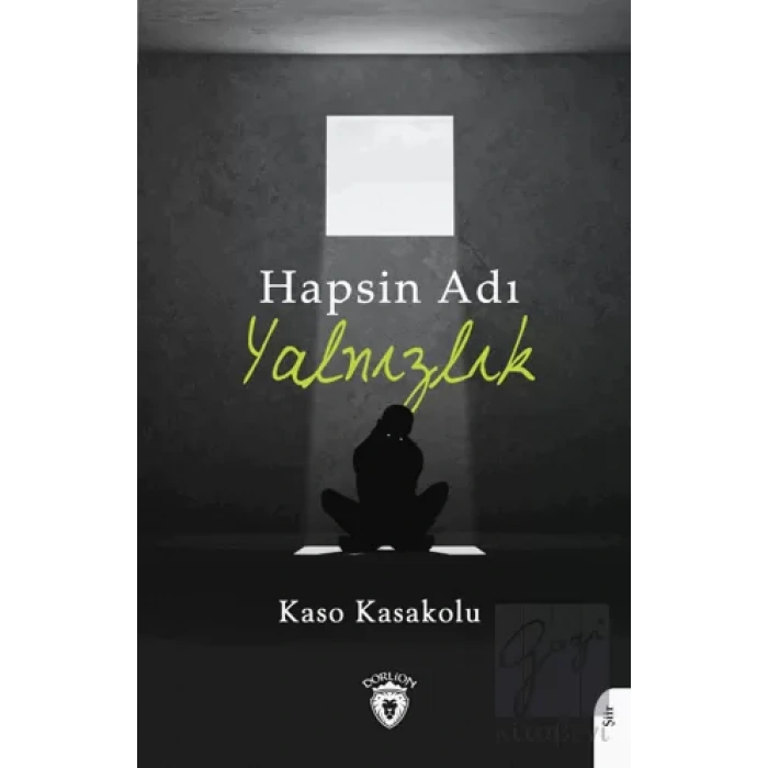 Hapsin Adı Yalnızlık