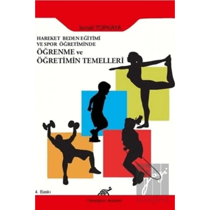Hareket Beden Eğitimi ve Spor Öğretiminde Öğrenme ve Öğretimin Temelleri