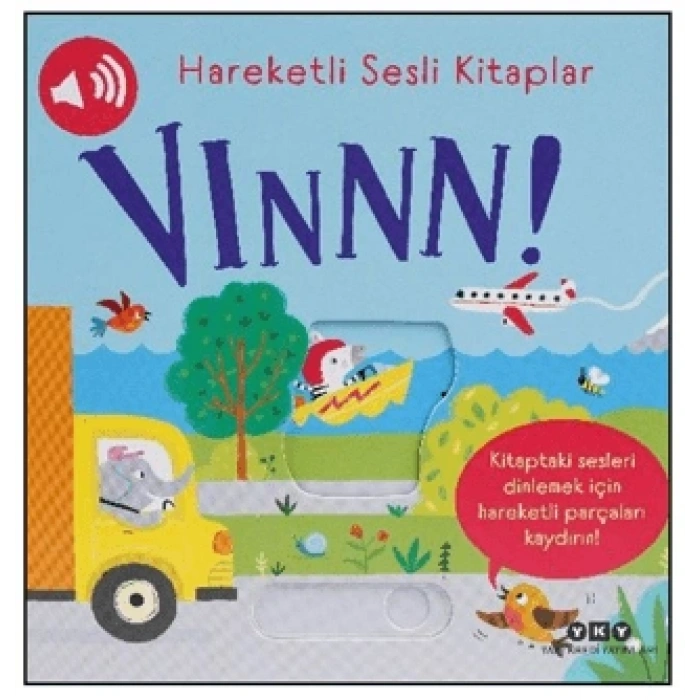 Hareketli Sesli Kitaplar – Vınnn! (Ciltli)