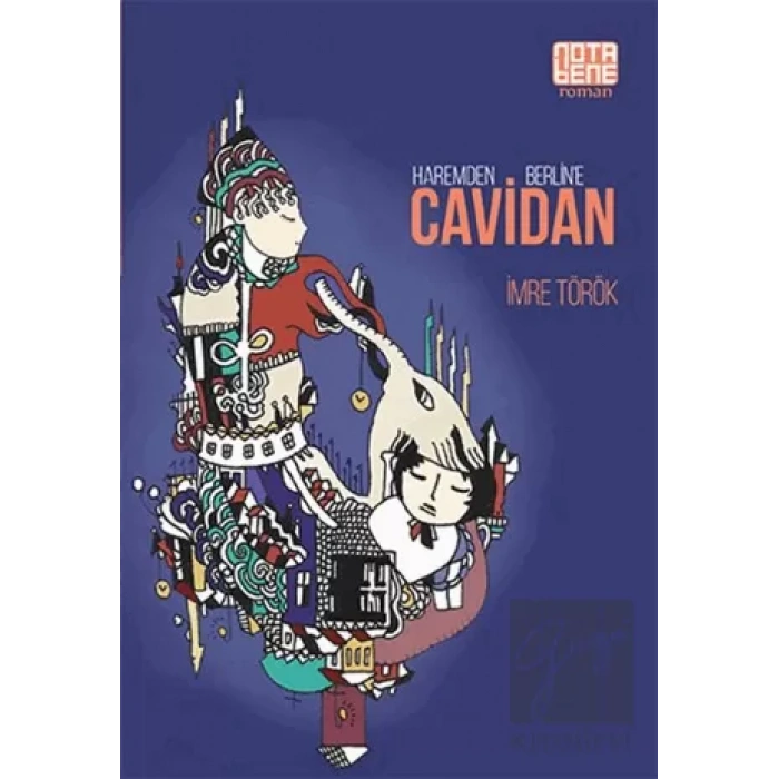 Haremden Berlin’e Cavidan