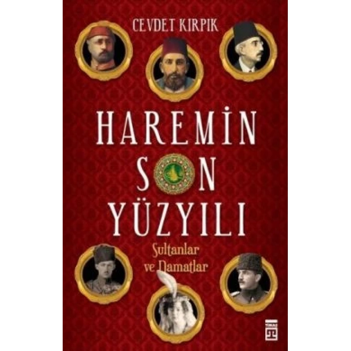 Haremin Son Yüzyılı