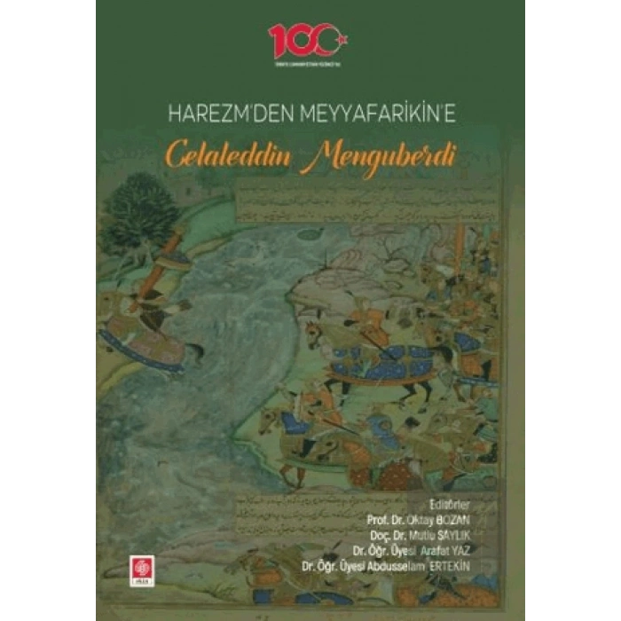 Harezmden Meyyafarikine Celaleddin Menguberdi