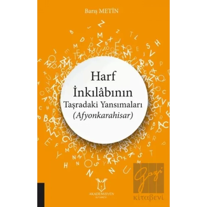 Harf İnkılabının Taşradaki Yansımaları (Afyonkarahisar)