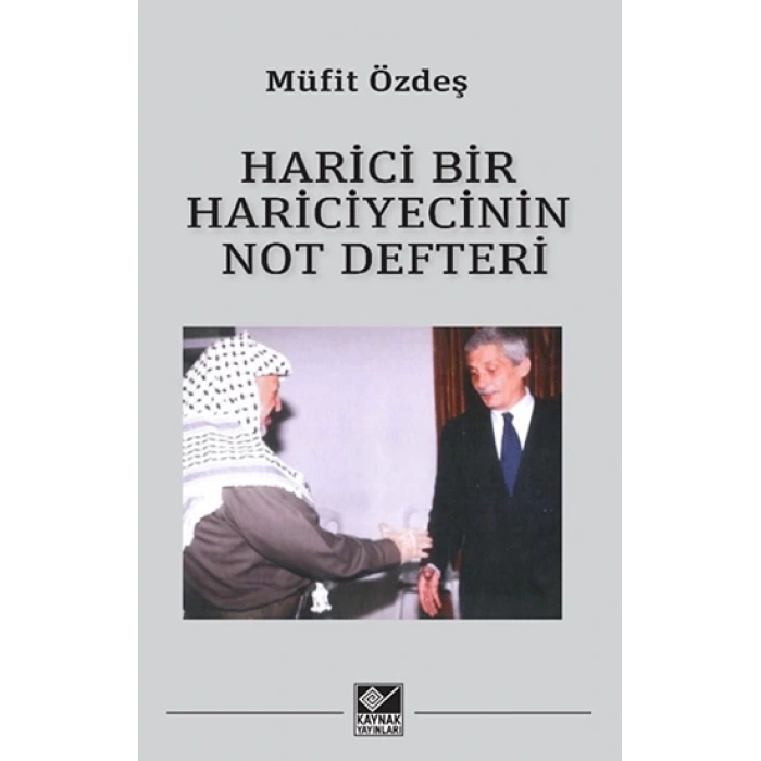 Harici Bir Hariciyecinin Not Defteri