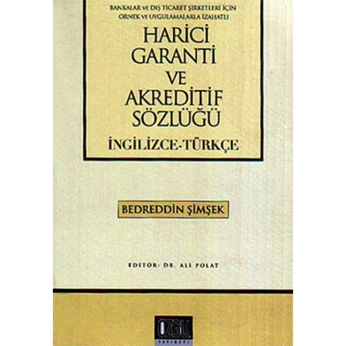 HARİCİ GARANTİ VE AKREDİTİF SÖZÜĞÜ