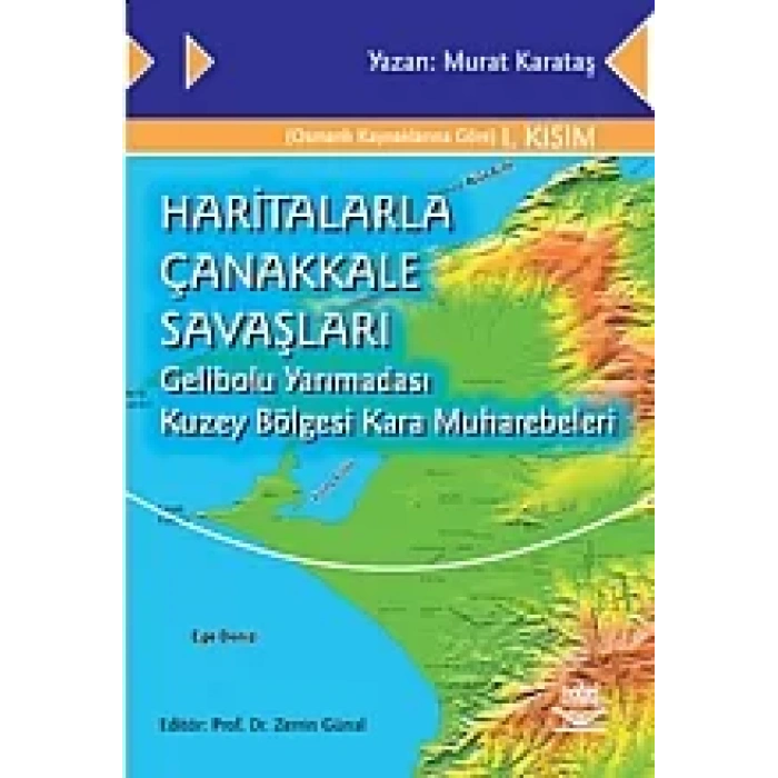 Haritalarla Çanakkale Savaşları