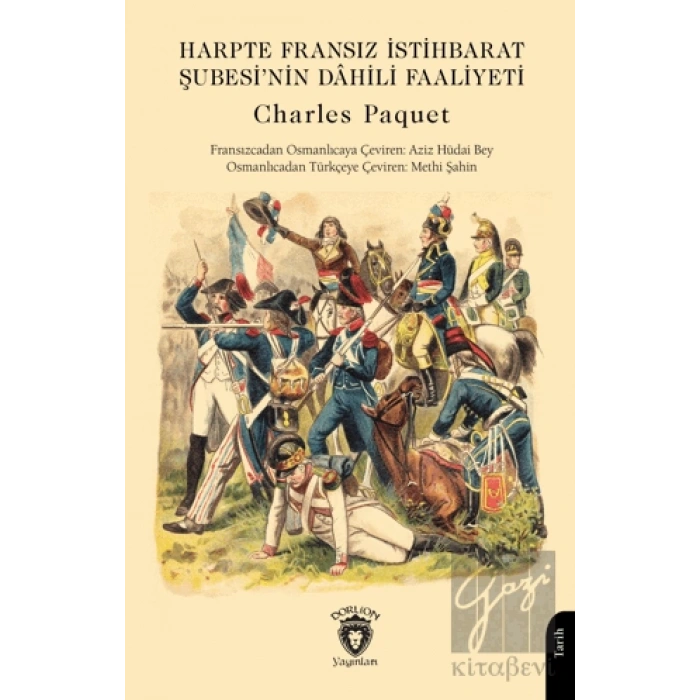 Harpte Fransız İstihbarat Şubesi’nin Dâhili Faaliyeti